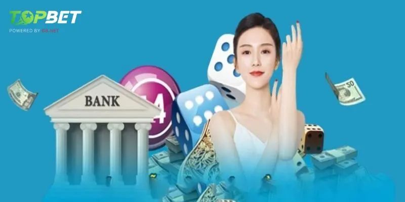 Quy định chung về nạp rút tại nhà cái Topbet